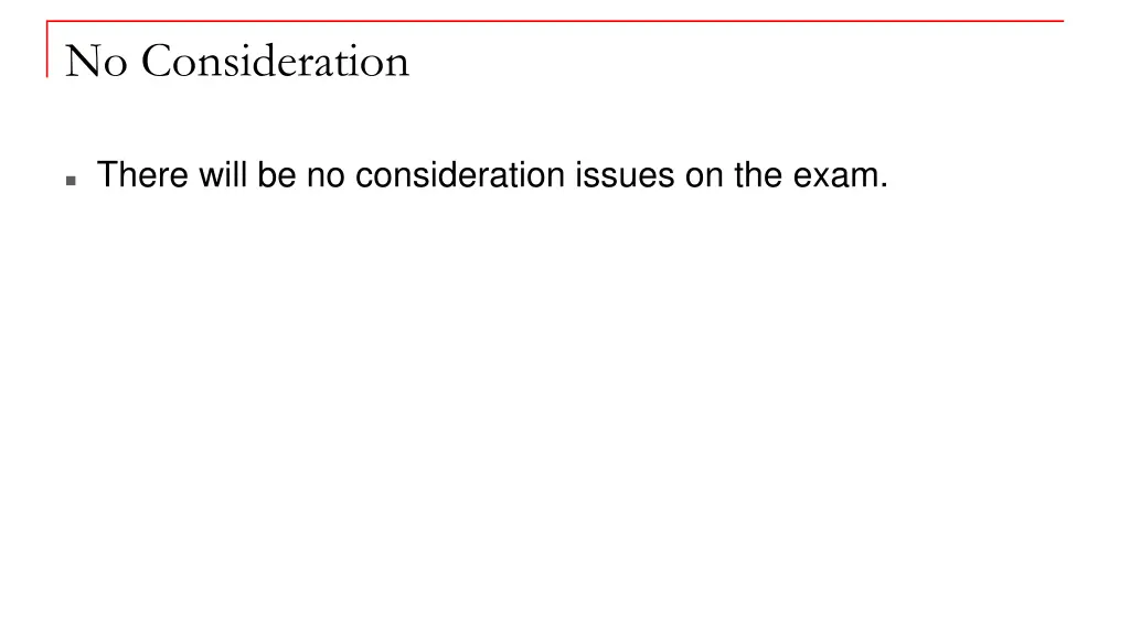no consideration