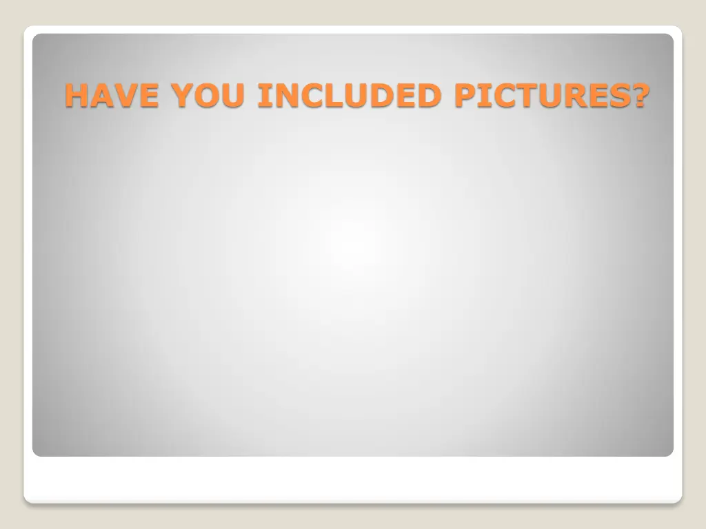 have you included pictures