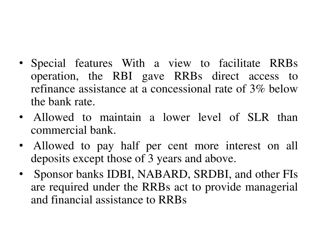 special features with a view to facilitate rrbs