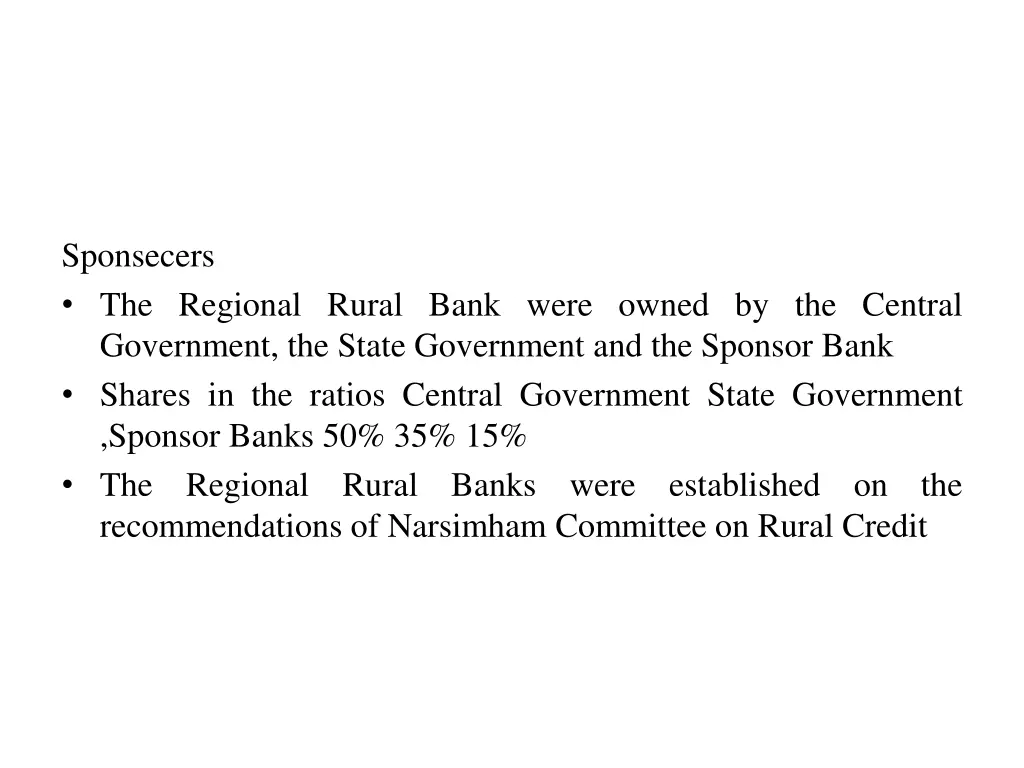sponsecers the regional rural bank were owned