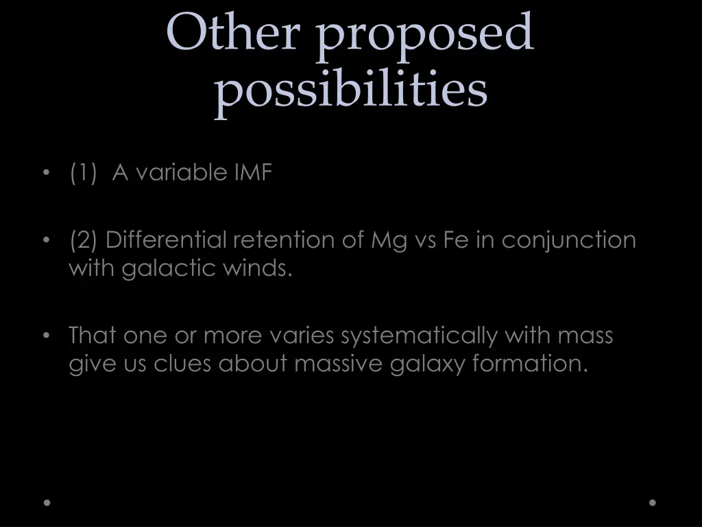 other proposed possibilities