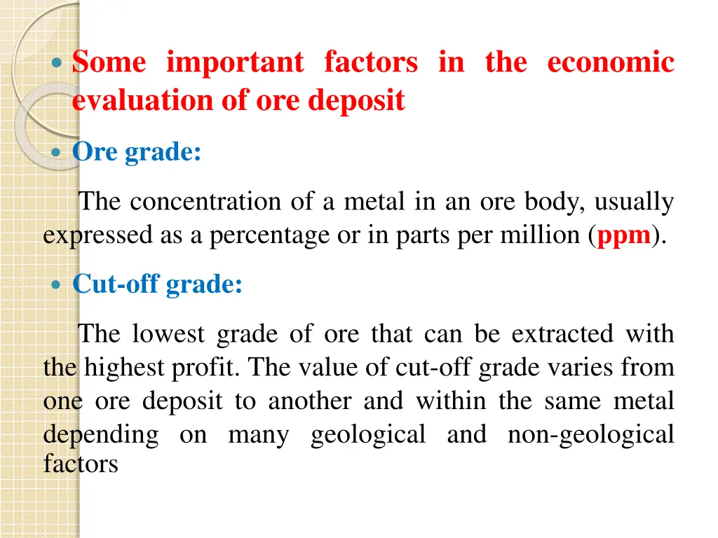 some important factors in the economic evaluation