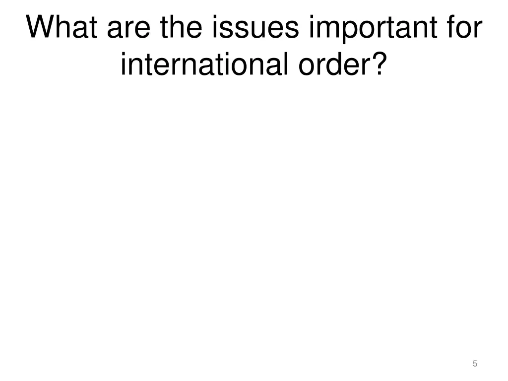 what are the issues important for international