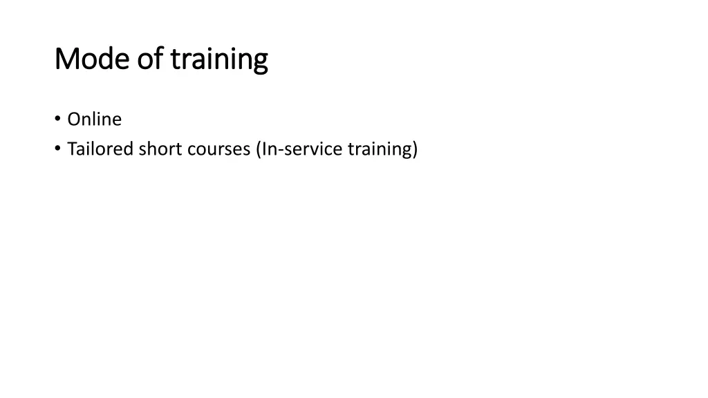 mode of training mode of training