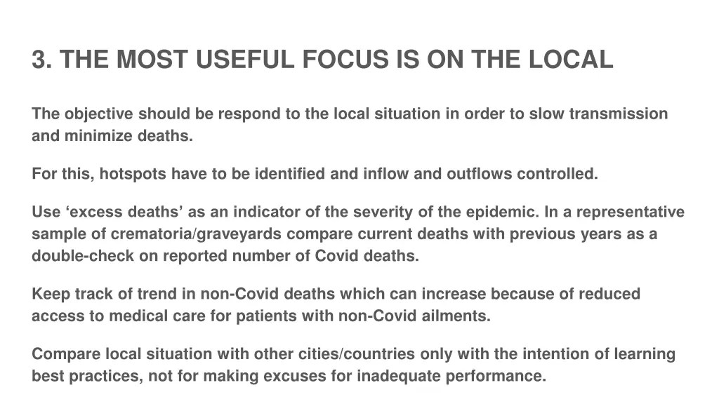 3 the most useful focus is on the local