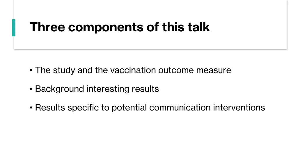 three components of this talk