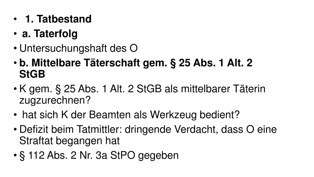 1 tatbestand a taterfolg untersuchungshaft