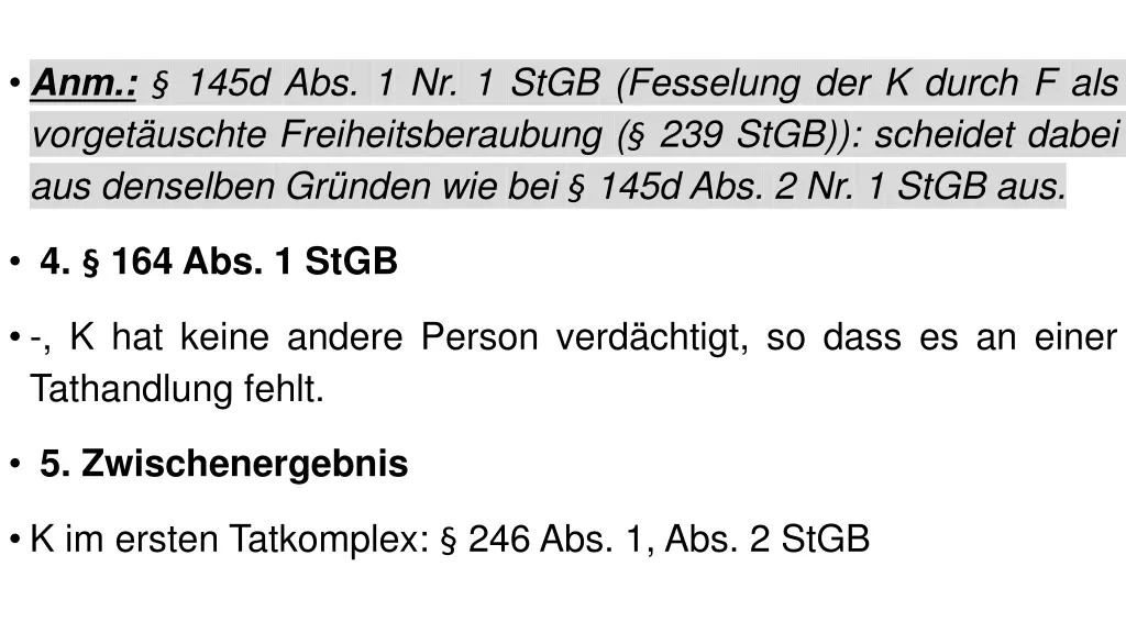 anm 145d abs 1 nr 1 stgb fesselung der k durch
