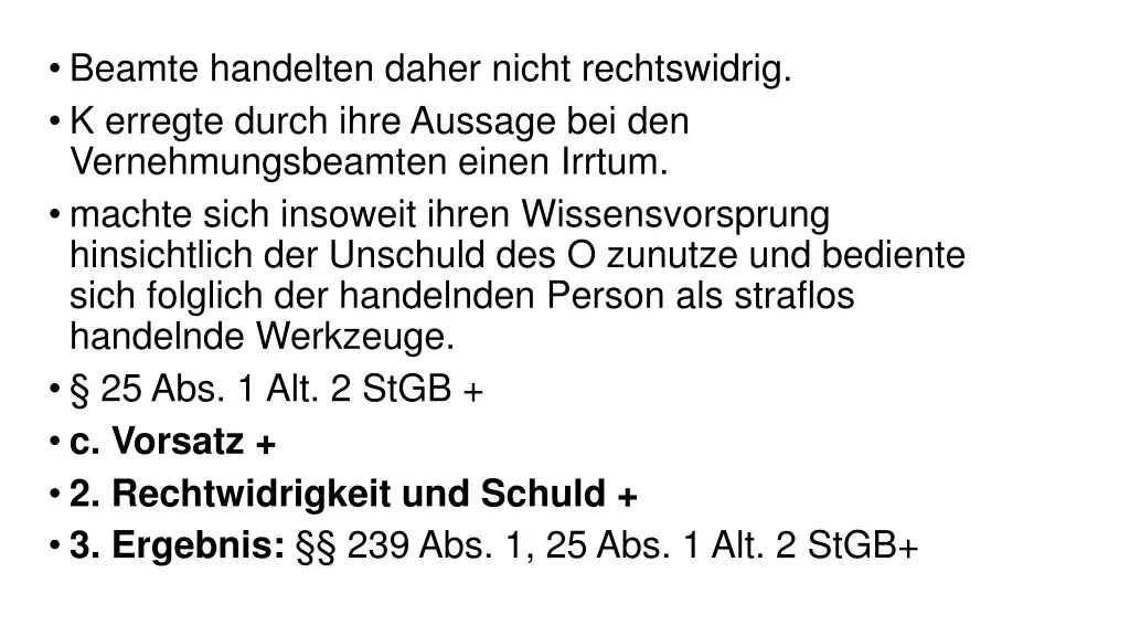 beamte handelten daher nicht rechtswidrig