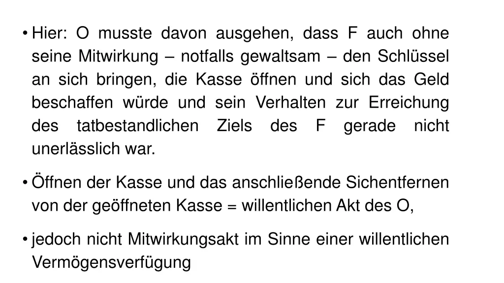 hier o musste davon ausgehen dass f auch ohne