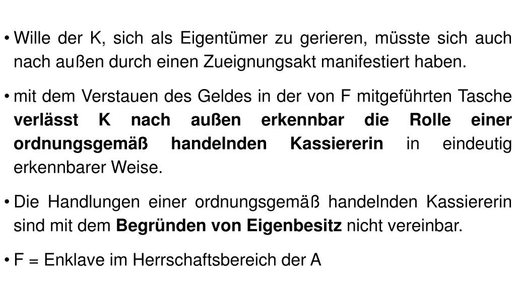 wille der k sich als eigent mer zu gerieren