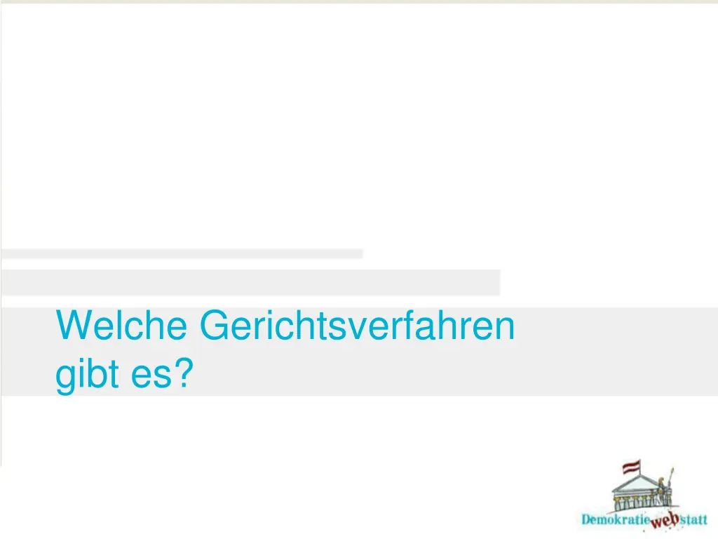 welche gerichtsverfahren gibt es