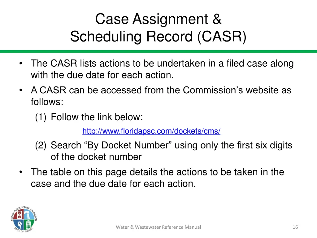 case assignment scheduling record casr