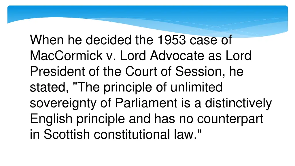 when he decided the 1953 case of maccormick