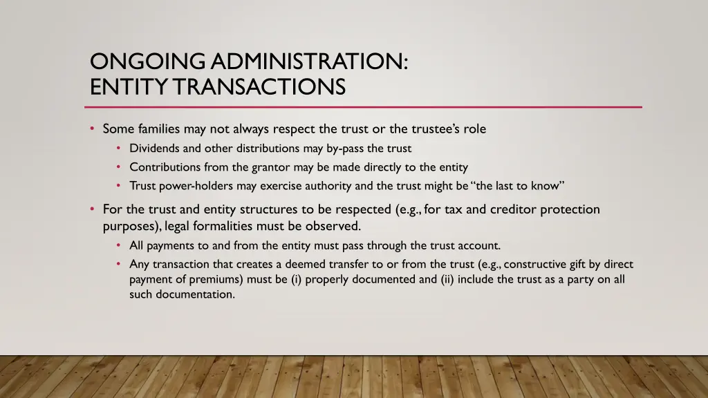 ongoing administration entity transactions