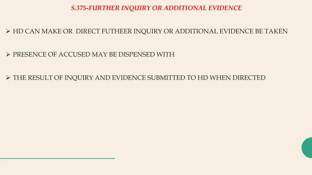 s 375 further inquiry or additional evidence