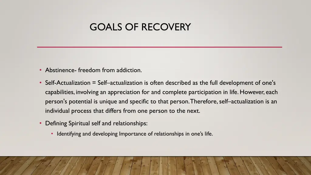 goals of recovery