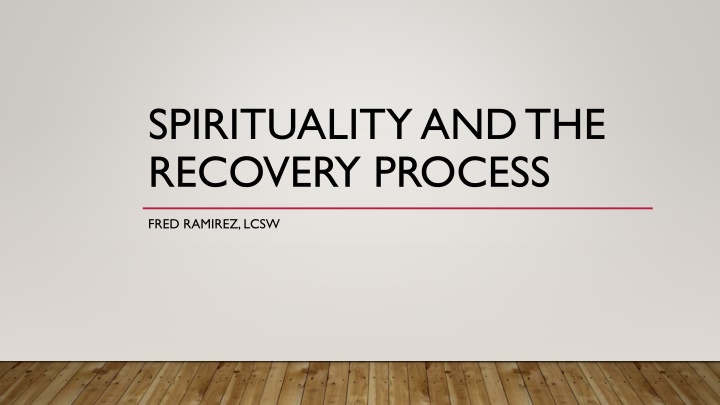 spirituality and the recovery process