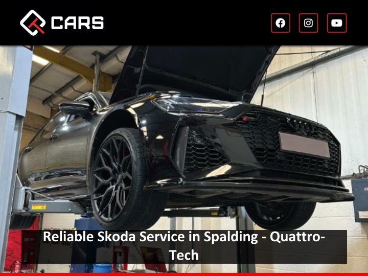 reliable skoda service in spalding quattro tech