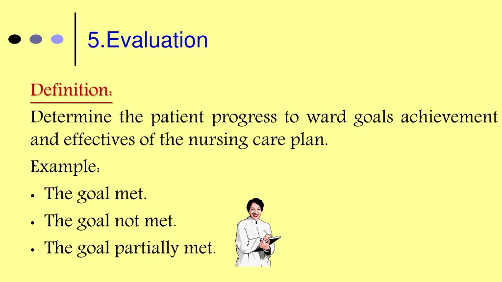 5 evaluation