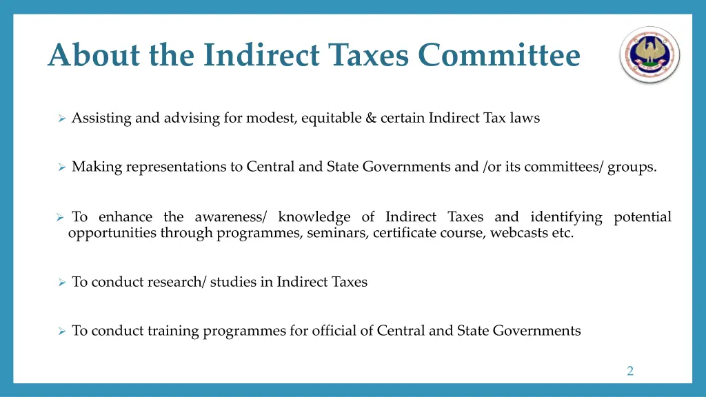about the indirect taxes committee