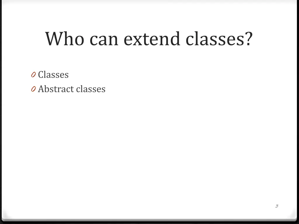 who can extend classes