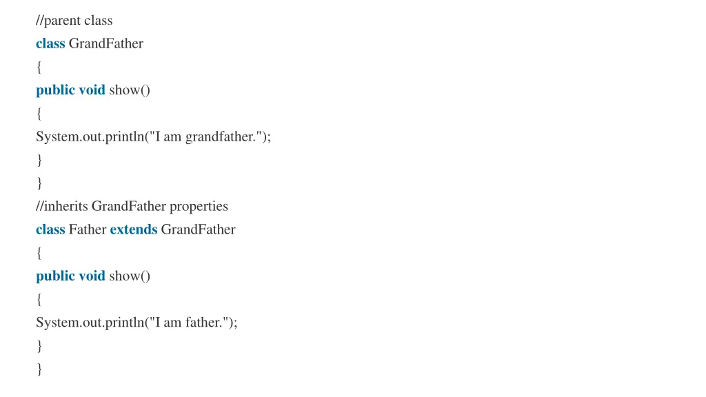 parent class class grandfather public void show