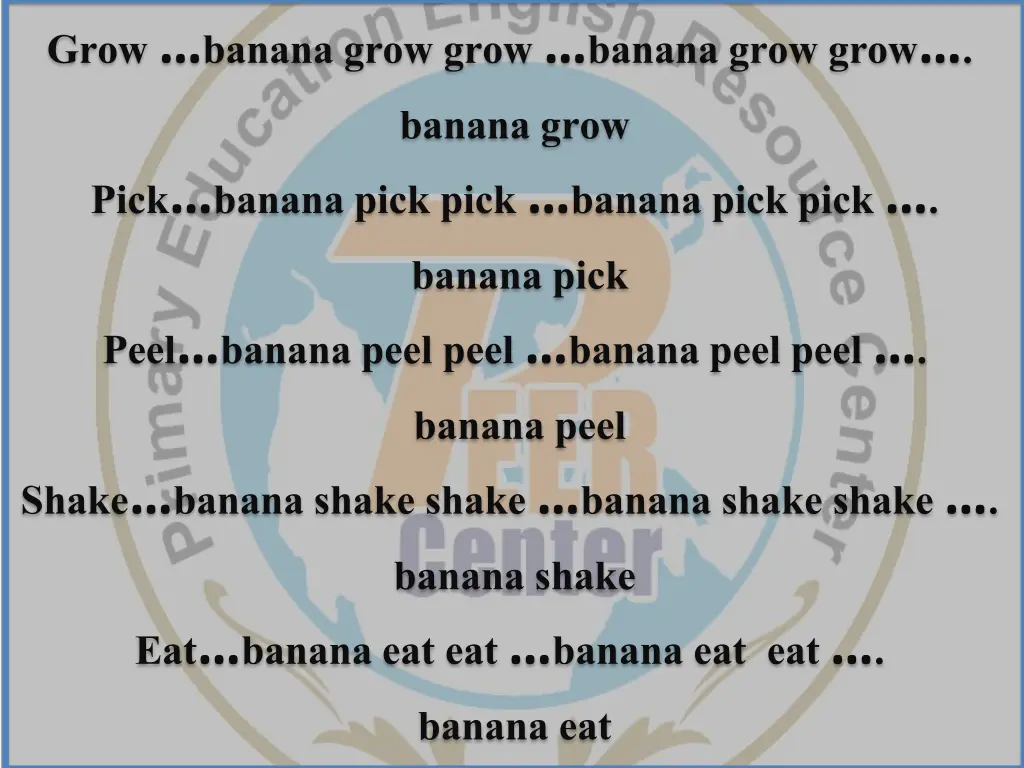 grow banana grow grow banana grow grow banana