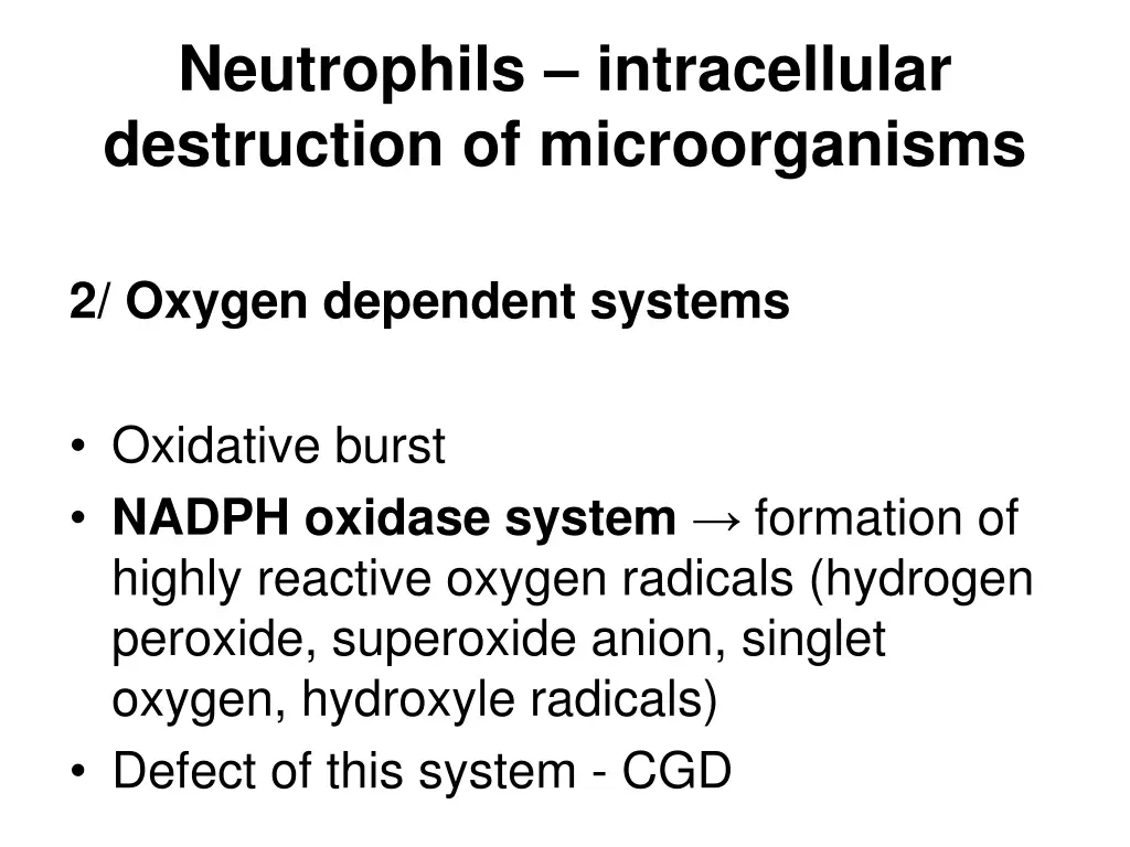 neutrophils intracellular destruction 1