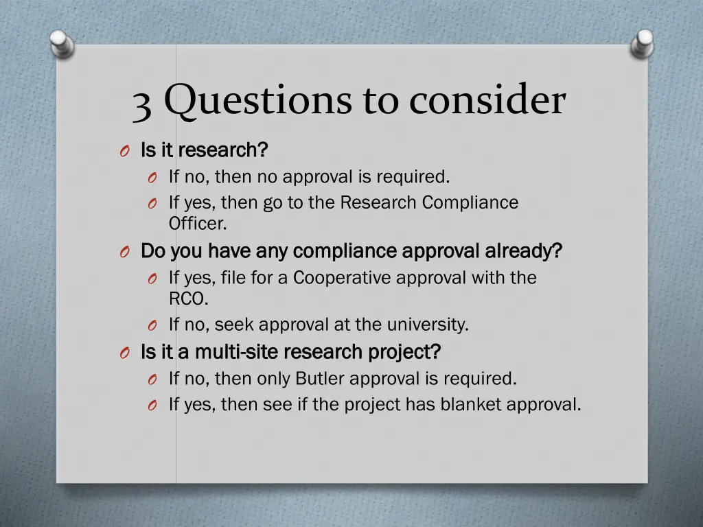 3 questions to consider