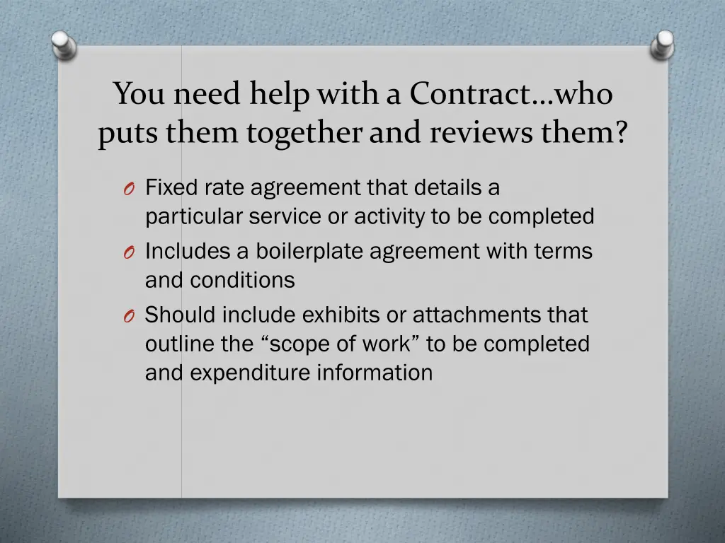 you need help with a contract who puts them