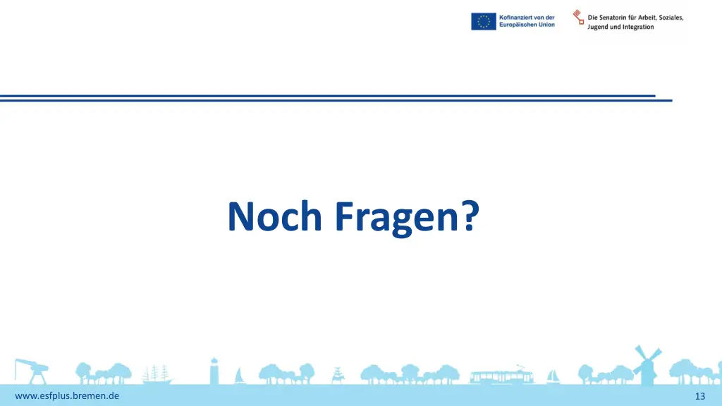 noch fragen