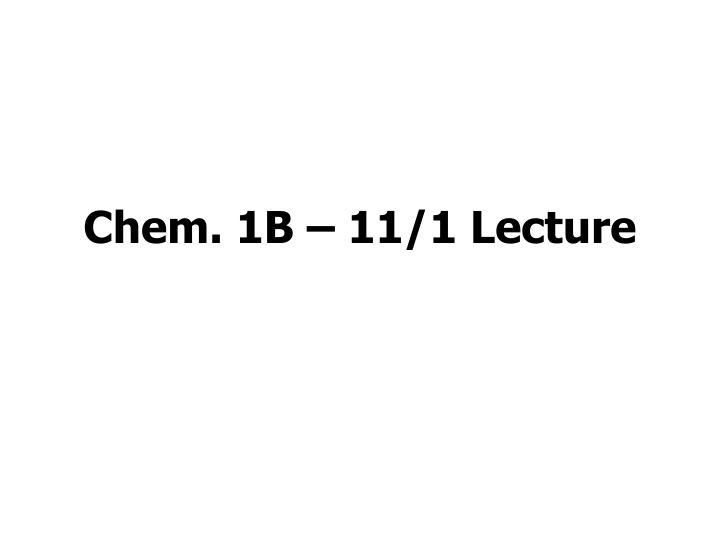 chem 1b 11 1 lecture