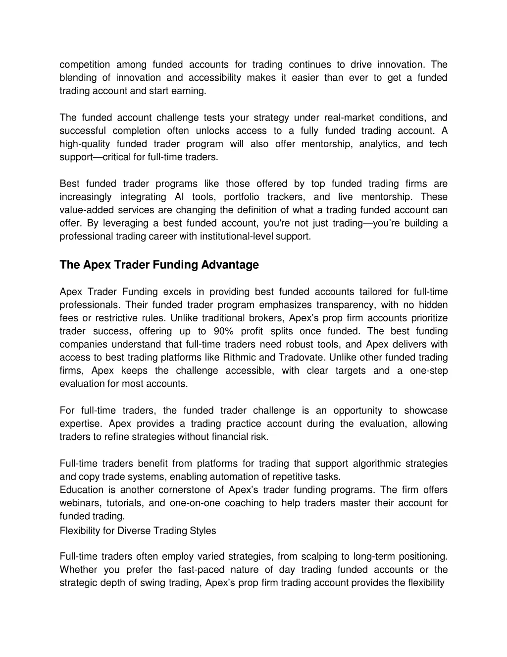 competition among funded accounts for trading