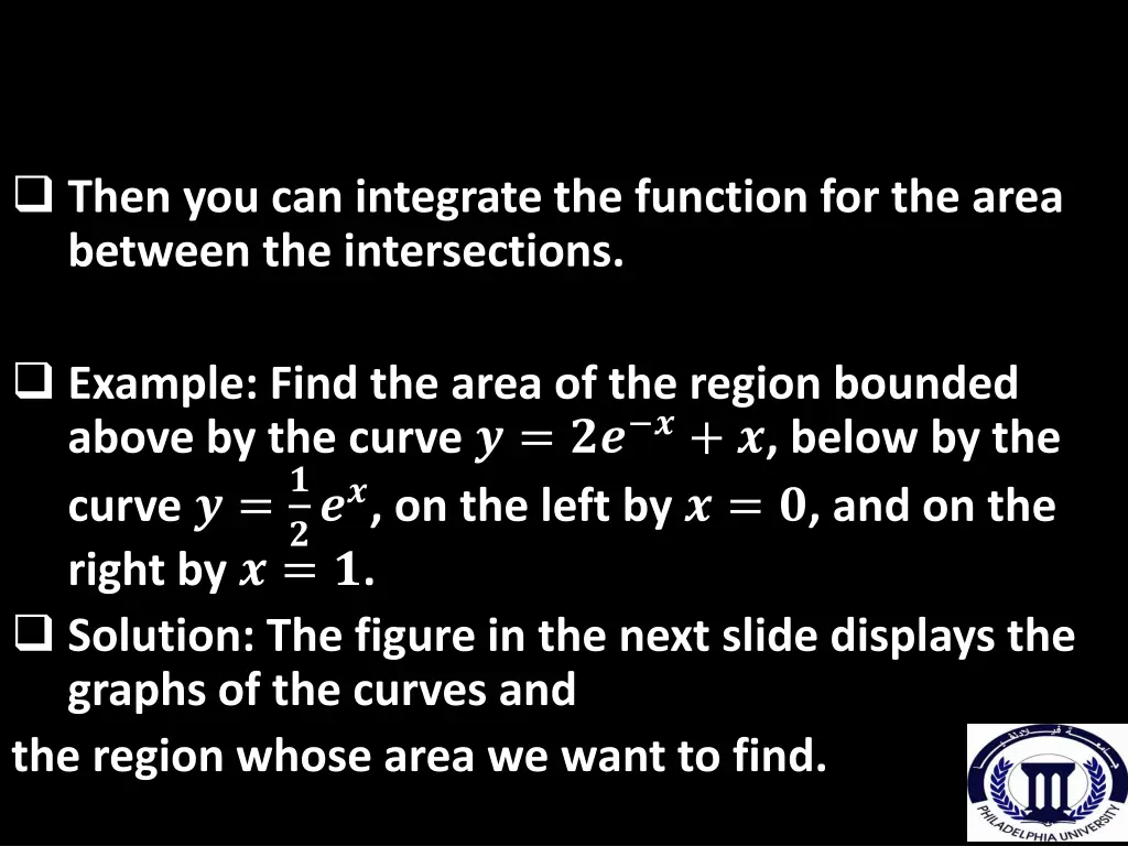 then you can integrate the function for the area
