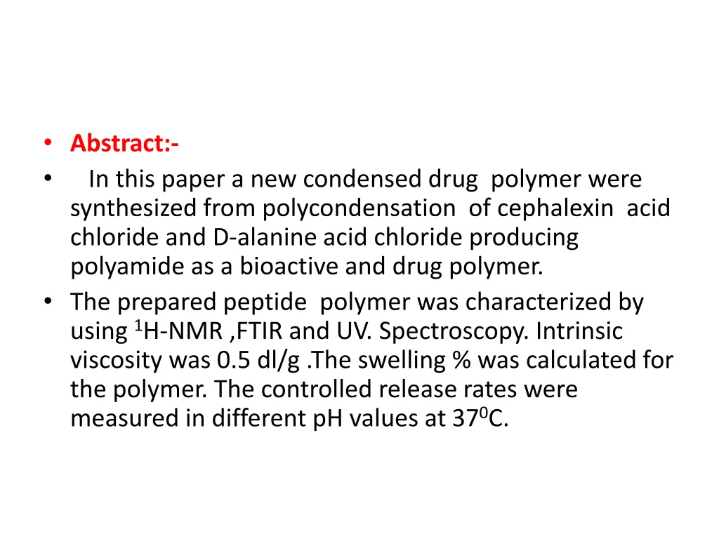 abstract in this paper a new condensed drug