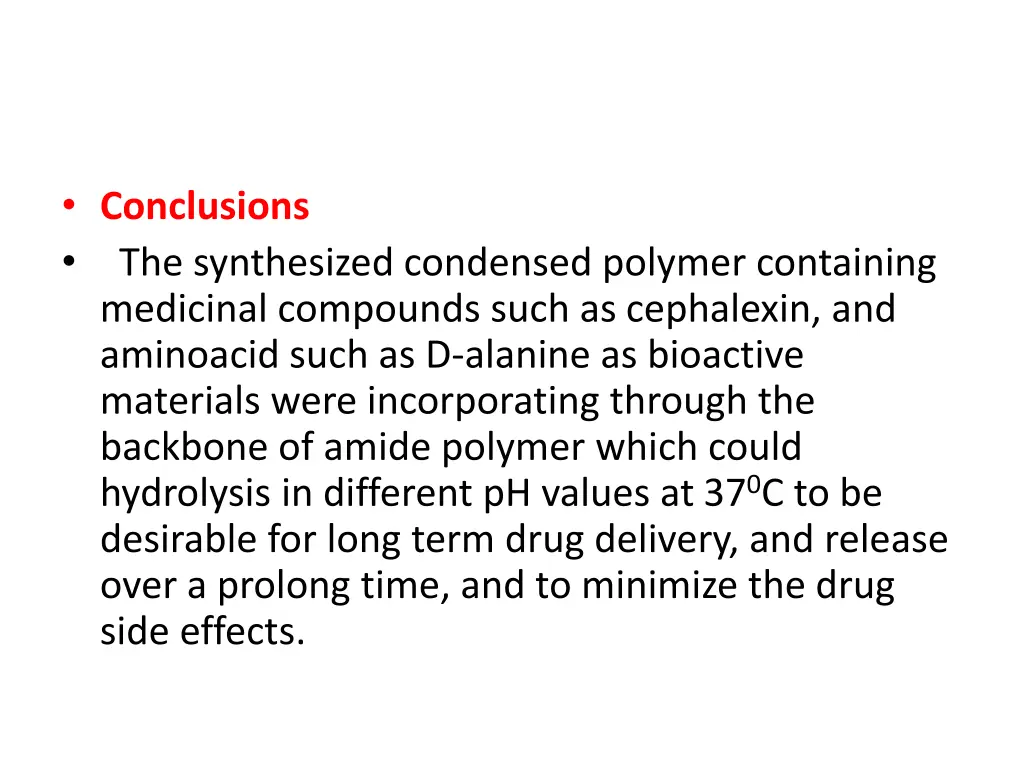 conclusions the synthesized condensed polymer