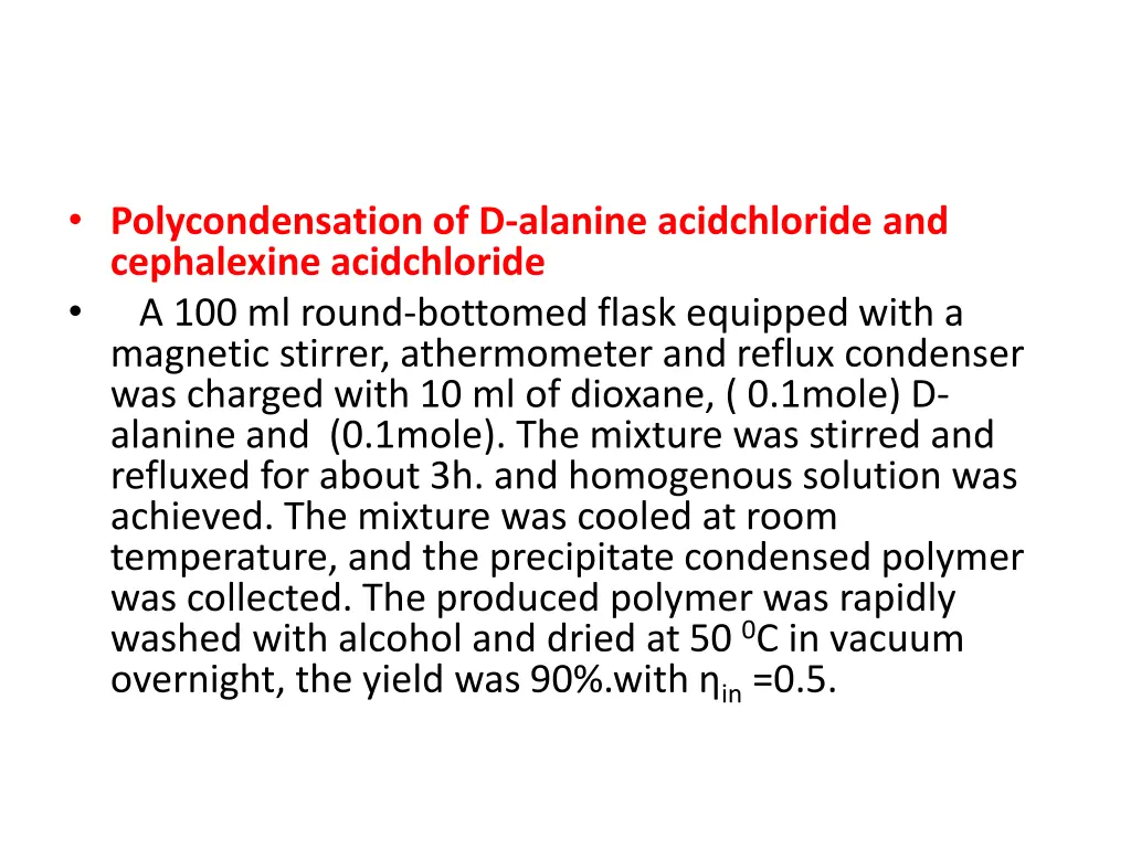 polycondensation of d alanine acidchloride