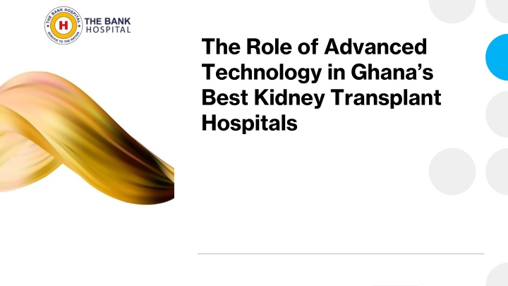 the role of advanced technology in ghana s best