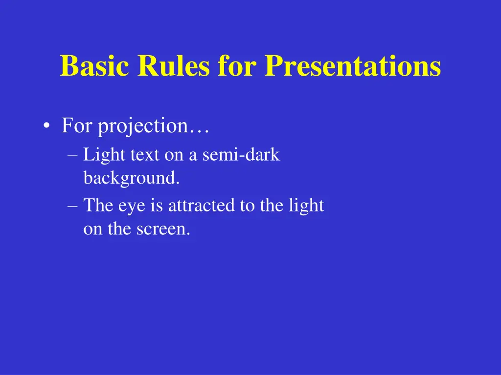 basic rules for presentations 1