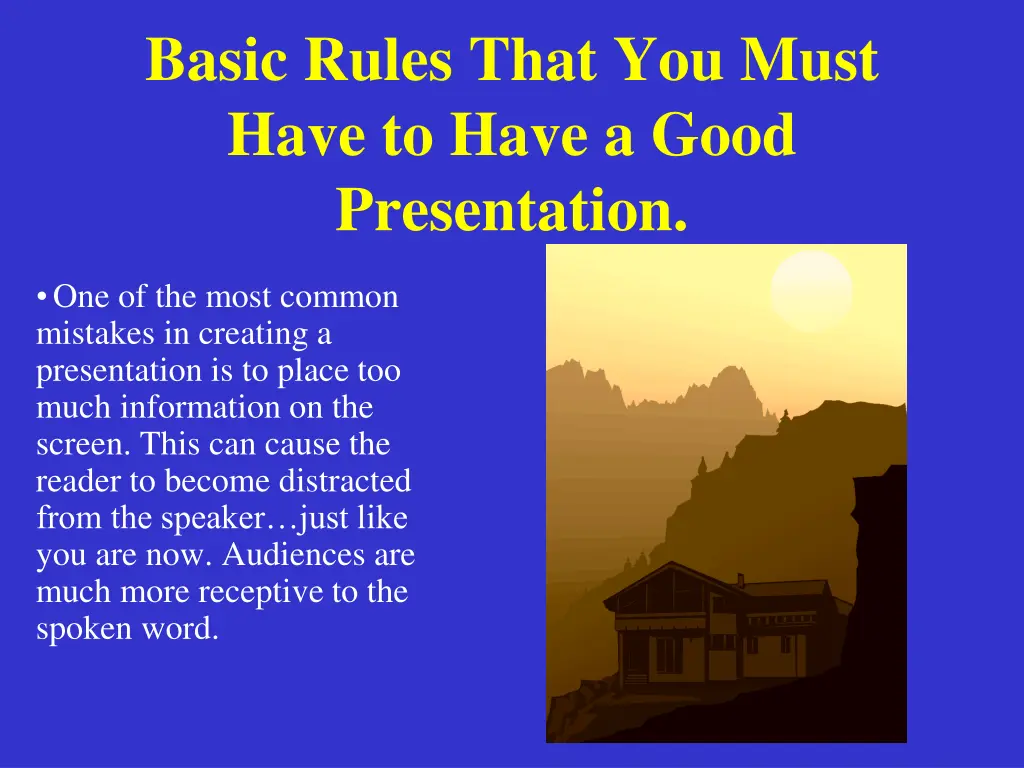 basic rules that you must have to have a good