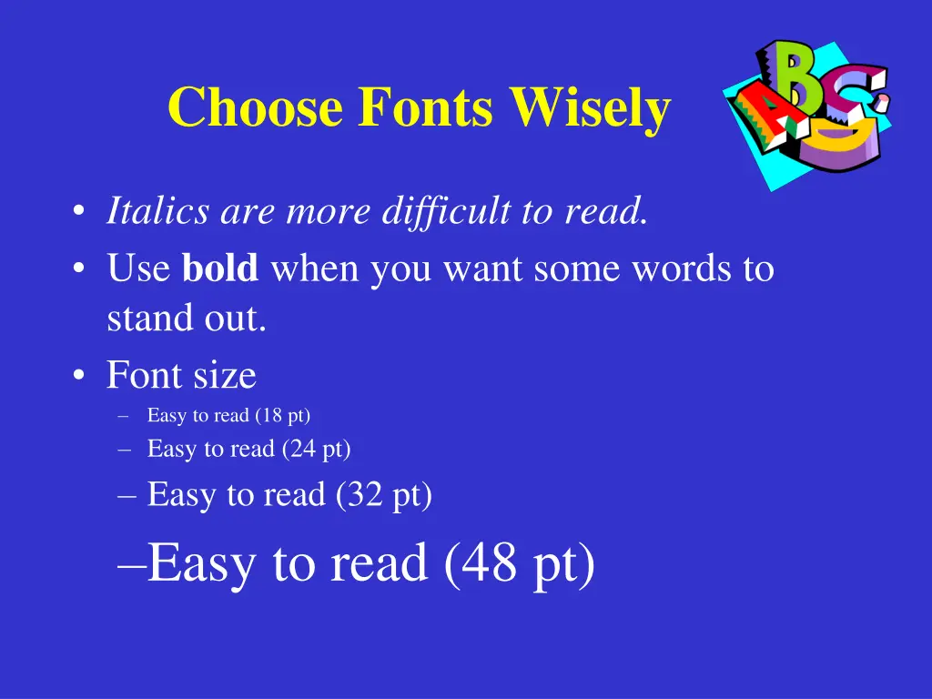 choose fonts wisely
