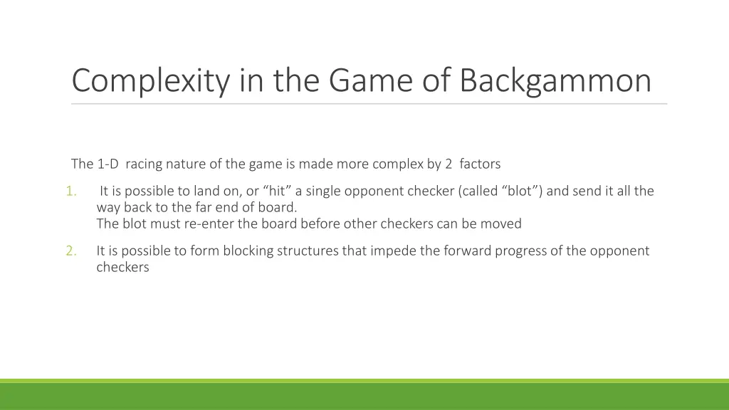 complexity in the game of backgammon