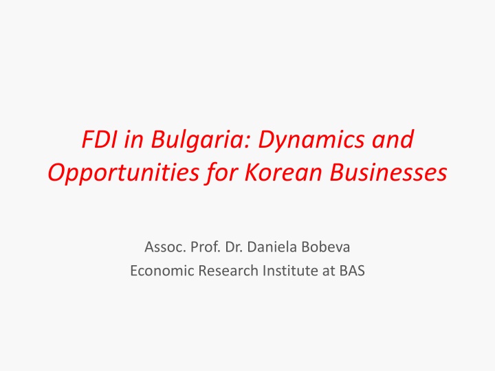 fdi in bulgaria dynamics and opportunities