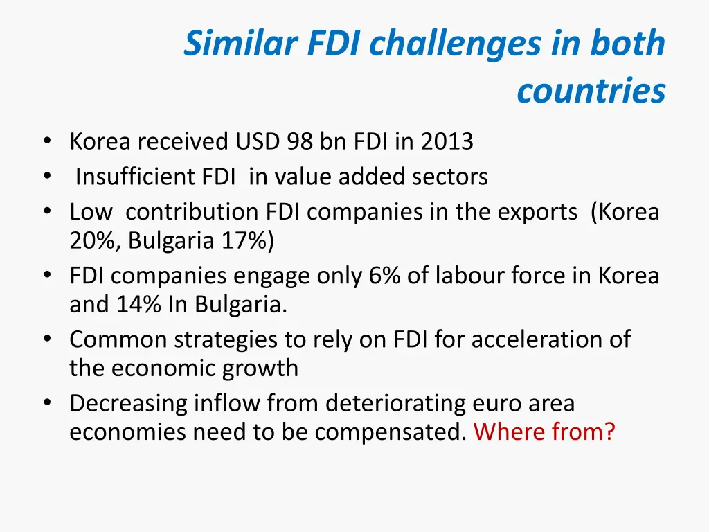 similar fdi challenges in both