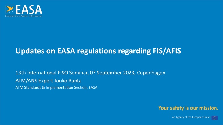 updates on easa regulations regarding fis afis