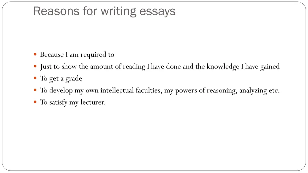 reasons for writing essays