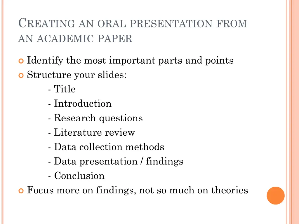 c reating an oral presentation from an academic