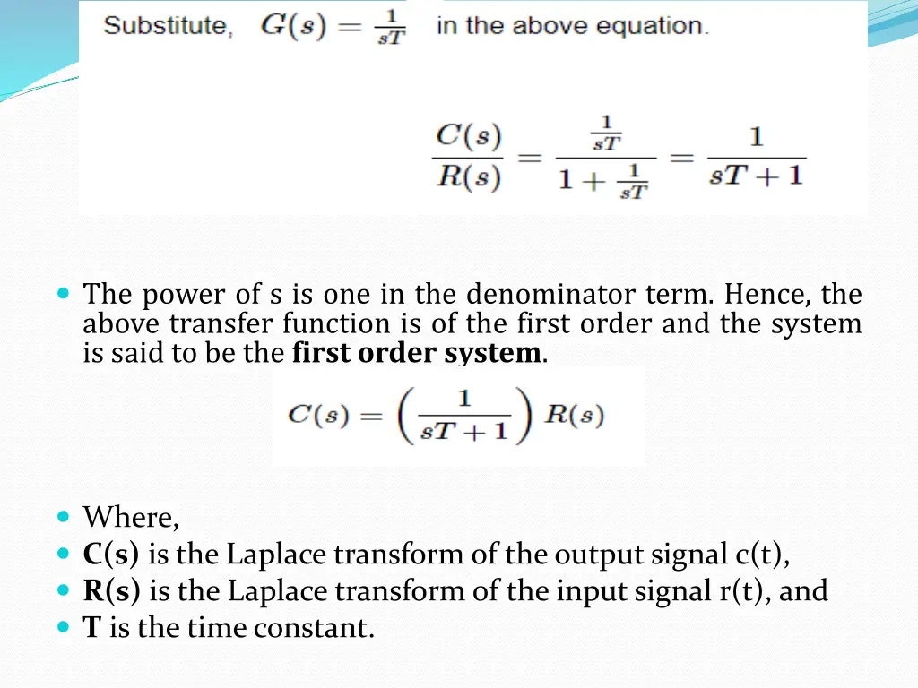 the power of s is one in the denominator term