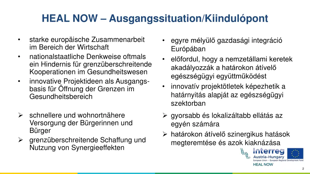 heal now ausgangssituation kiindul pont